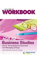 AQA A2 Business Studies Workbook Unit 4: the Business Enviro