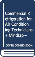 Bundle: Commercial Refrigeration for Air Conditioning Technicians, 3rd + Mindtap Hvac, 4 Terms (24 Months) Printed Access Card