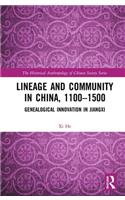 Lineage and Community in China, 1100–1500