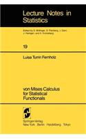 Von Mises Calculus for Statistical Functionals