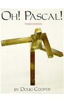 Oh! Pascal!