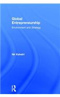 Global Entrepreneurship: Environment and Strategy: Environment and Strategy