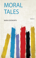 Moral Tales Volume 2