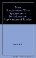 Mass Spectrometry/Mass Spectrometry