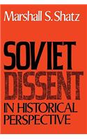 Soviet Dissent in Historical Perspective