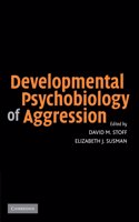 Developmental Psychobiology of Aggression