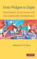 From Widgets to Digits: Employment Regulation for the Changing Workplace(English)