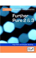 Further Pure 2 and 3 for OCR Further Pure 2 and 3 Digital Edition (AB): (Cambridge Advanced Level Mathematics for OCR)