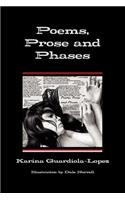 Poems, Prose and Phases