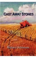 Cast Away Stones