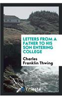 Letters from a Father to His Son Entering College