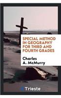 Special Method in Geography for Third and Fourth Grades