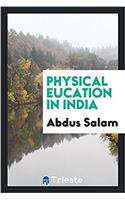 Physical Eucation in India