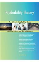Probability theory The Ultimate Step-By-Step Guide