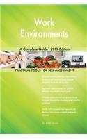 Work Environments A Complete Guide - 2019 Edition