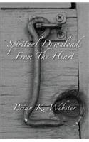 Spiritual Downloads from the Heart
