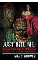 Just Bite Me