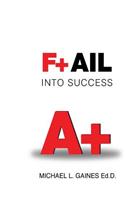 Fail Into Success