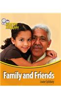 Family and Friends