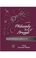 Philosophy Born of Struggle: Anthology of Afro-American Philosophy From 1917