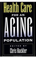 Health Care for an Aging Population
