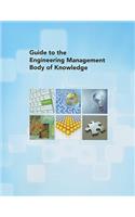Guide to the Engineering Management Body of Knowledge