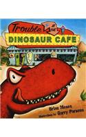 Trouble at the Dinosaur Cafe: (English)