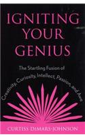 Igniting Your Genius