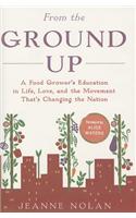 From the Ground Up
