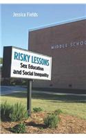 Risky Lessons