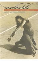 Martha Hill and the Making of American Dance