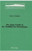 Der Junge Goethe in Der Tradition Des Petrarkismus