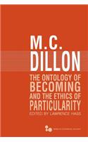 The Ontology of Becoming and the Ethics of Particularity