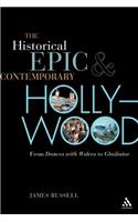 Historical Epic and Contemporary Hollywood