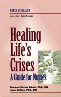 Healing Life's Crises