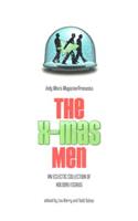The X-Mas Men: An Eclectic Collection of Holiday Essays