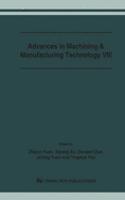 Advances In Machiniing And Manufacturing Technology Viii