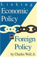 Linking Economic Policy and Foreign Policy