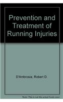 Prevention and Treatment of Running Injuries