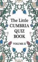 Little Cumbria Quiz Book - VOLUME 2