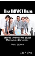 High Impact Hiring, Third Edition