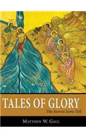 Tales of Glory: The Stories Icons Tell