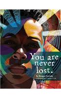 You Are Never Lost