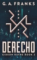 Derecho (Gideon Rayne Book 2)