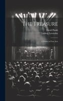 Treasure; a Drama in Four Acts