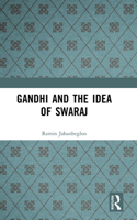 Gandhi and the Idea of Swaraj