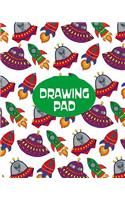 Drawing Pad: Spaceships, Rockets & Aliens: White Space Themed Sketchbook for Children of All Ages