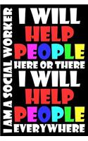 I Will Help People: Blank Lined Journal, Sketchbook, Notebook, Diary Perfect Gift For Social Workers