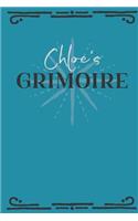 Chloe's Grimoire: Personalized Grimoire Notebook (6 x 9 inch) with 162 pages inside, half journal pages and half spell pages.