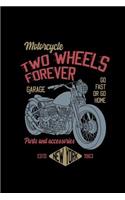 Motorcycle two wheels forever